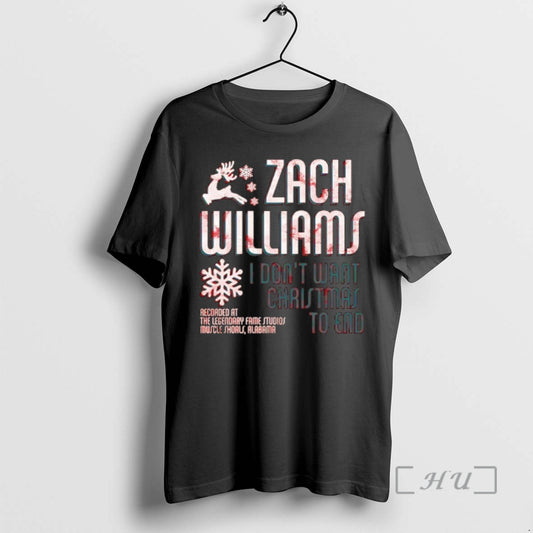 Trending Zach Williams I Dont Want Christmas To End T-Shirts, Hoodie, Sweatshirt | WearSparks.com