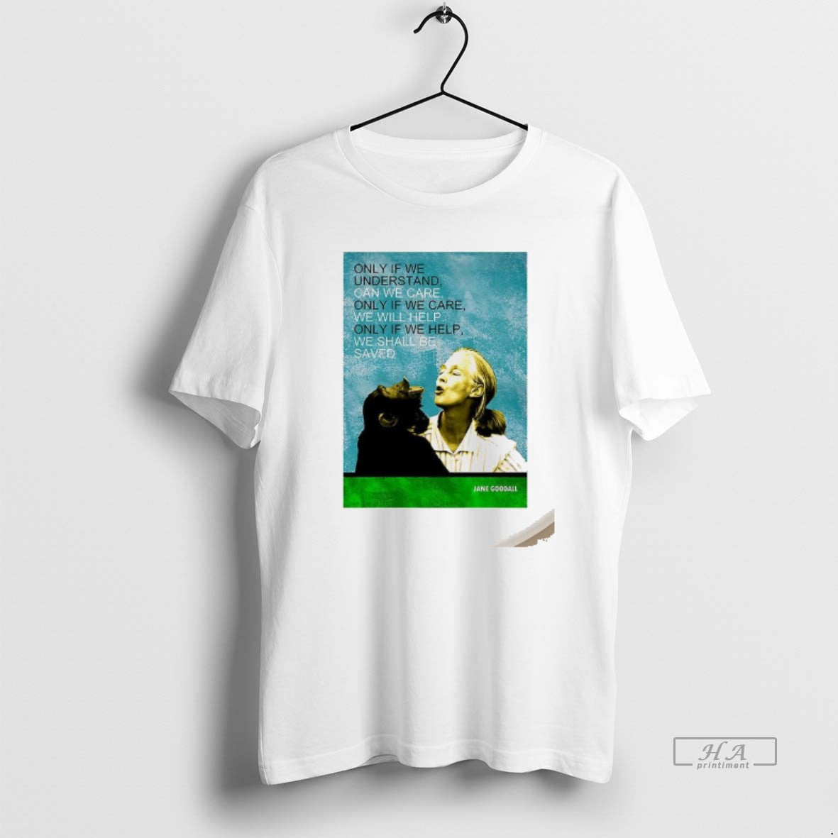 Trendy Jane Goodall Only If We Understand Can We Care Memorial
