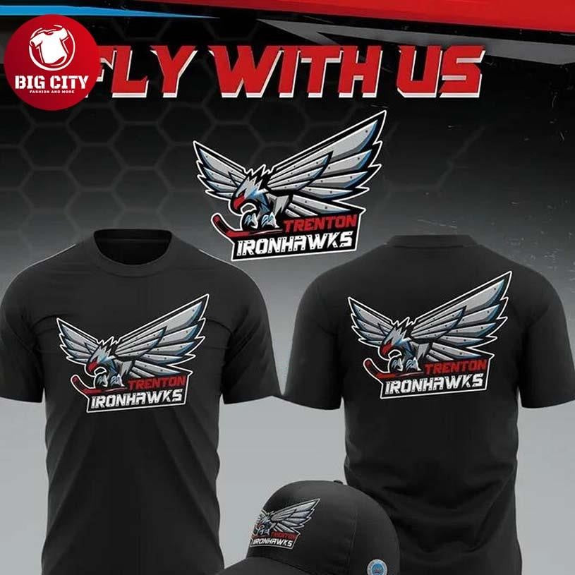Trenton Ironhawks 2026 Fly With Us New Season Two Sided Shirt