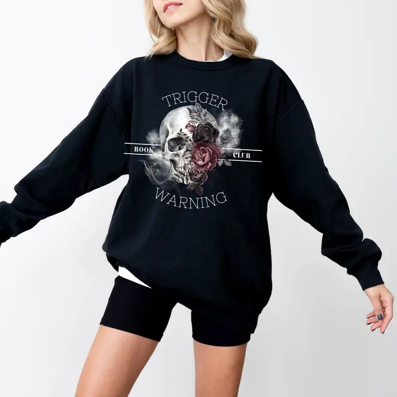 Trigger Warning Sweatshirt, T-shirt, Hoodie, Reading Hoodie, Book Lover Shirt, Gift For Teacher, Booktrovert, Reader...