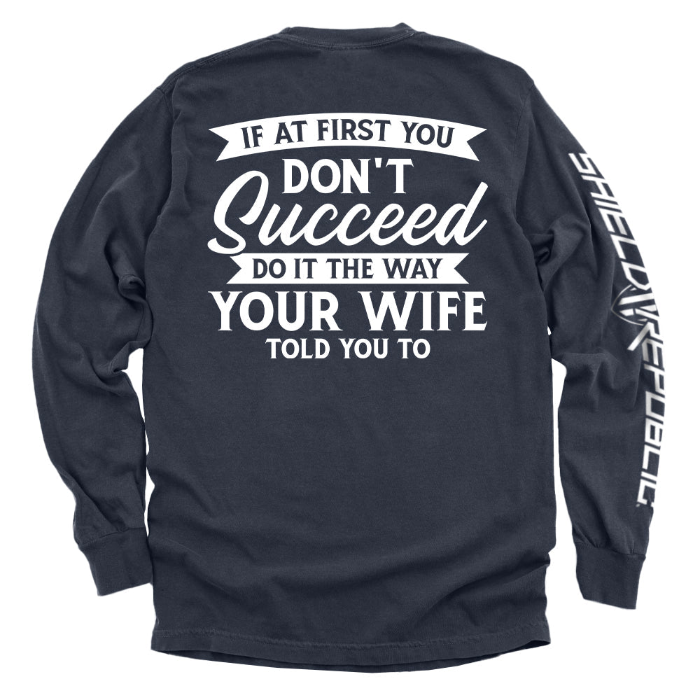 Do It The Way Your Wife Told You To T-Shirts, Hoodie, Sweatshirt | WearSparks.com (Image 4)