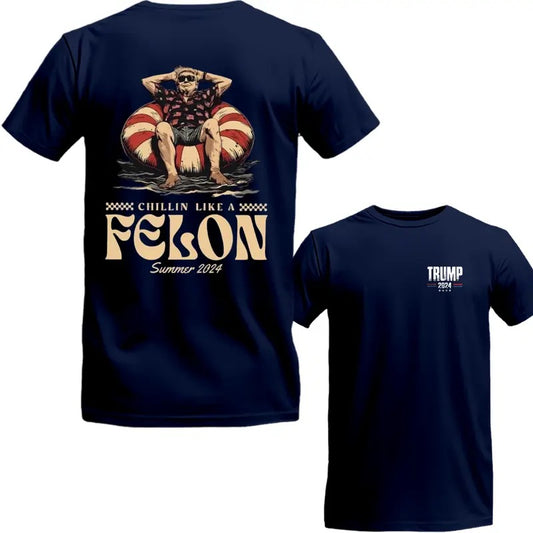 Trummp Chillin Like A Feloon Summer 2024 Two Side T-Shirt, Trummp 2024 Shirt, Sarcastic Graphic Tee, Unisex Classic...