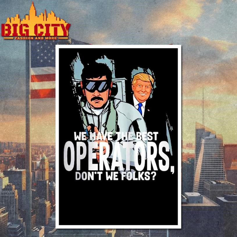 Trump Best Operators Maduro Capture Shirt