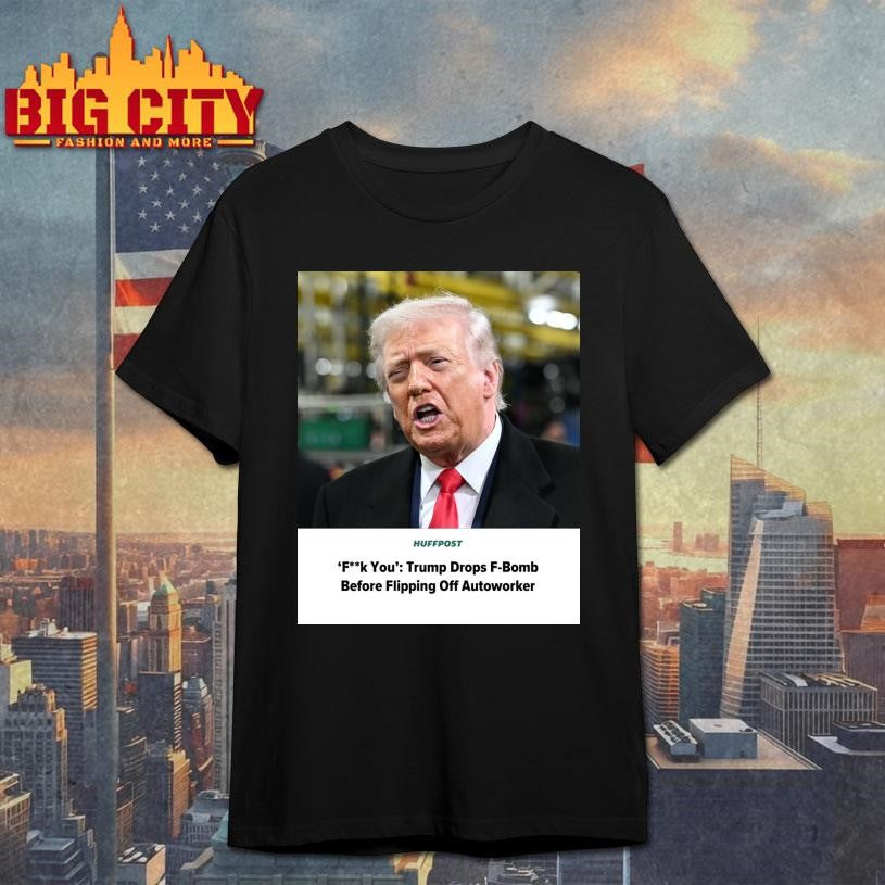 Trump Drops F-Bomb Shirt