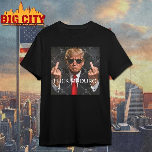 Trump Fuck Maduro shirt