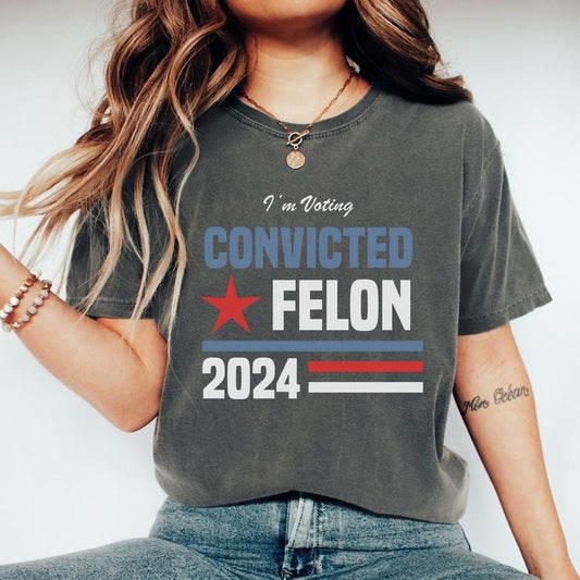 Trump Girl Shirt, MAGA Tee Shirt, Conservative Shirt, Election 2024 Republican Tshirt, I'm Voting for the Felon Preppy...