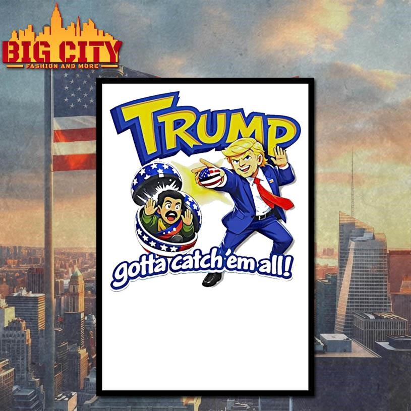Trump Gotta Catch Em All Nicolas Maduro Shirt