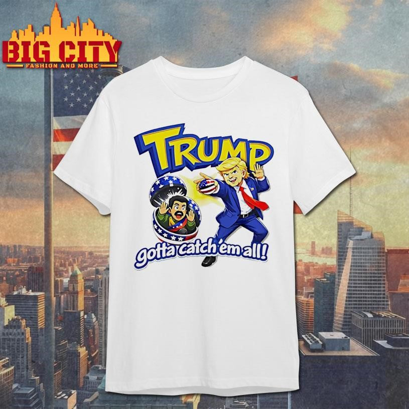 Trump Gotta Catch Em All Nicolas Maduro Shirt
