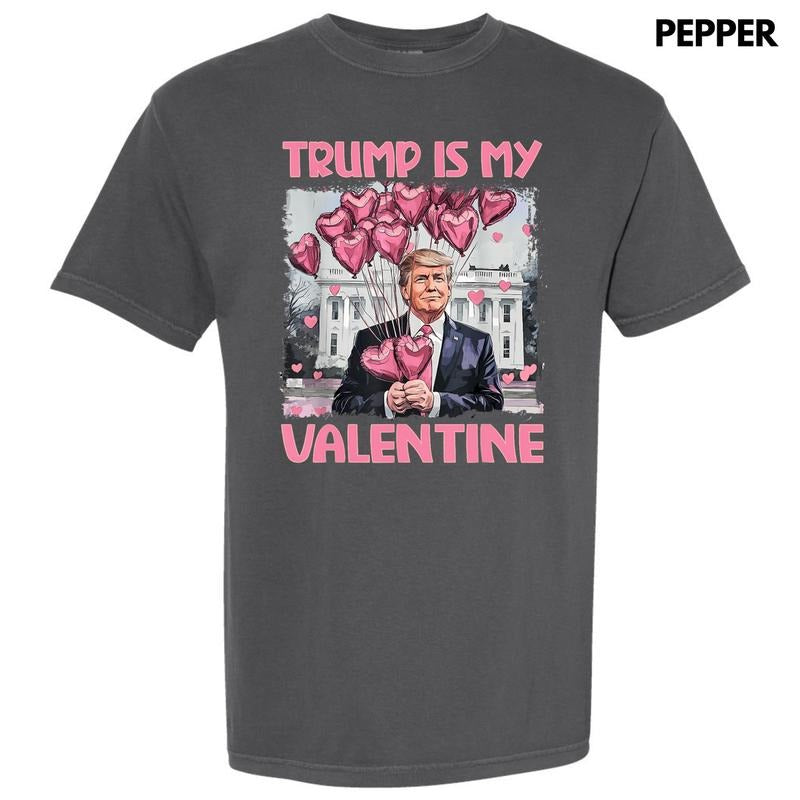 Trump Is My Valentine Comfort Colors T-Shirt 'NLB' Hoodie, Sweatshirt | WearSparks.com