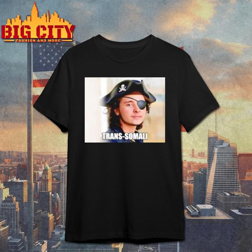 Trump Kaden Pirates Trans Somali Shirt