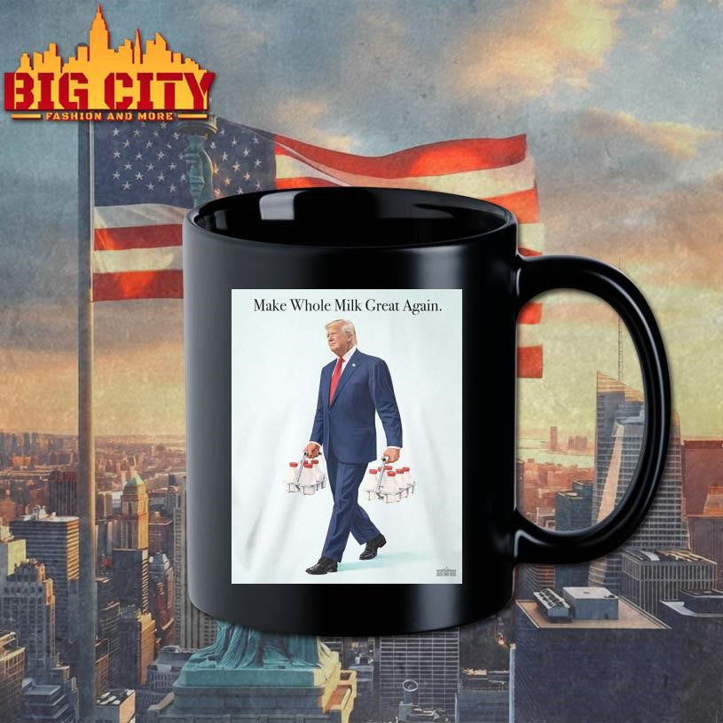 Trump Make Whole Milk Great Again 2026 Shirt