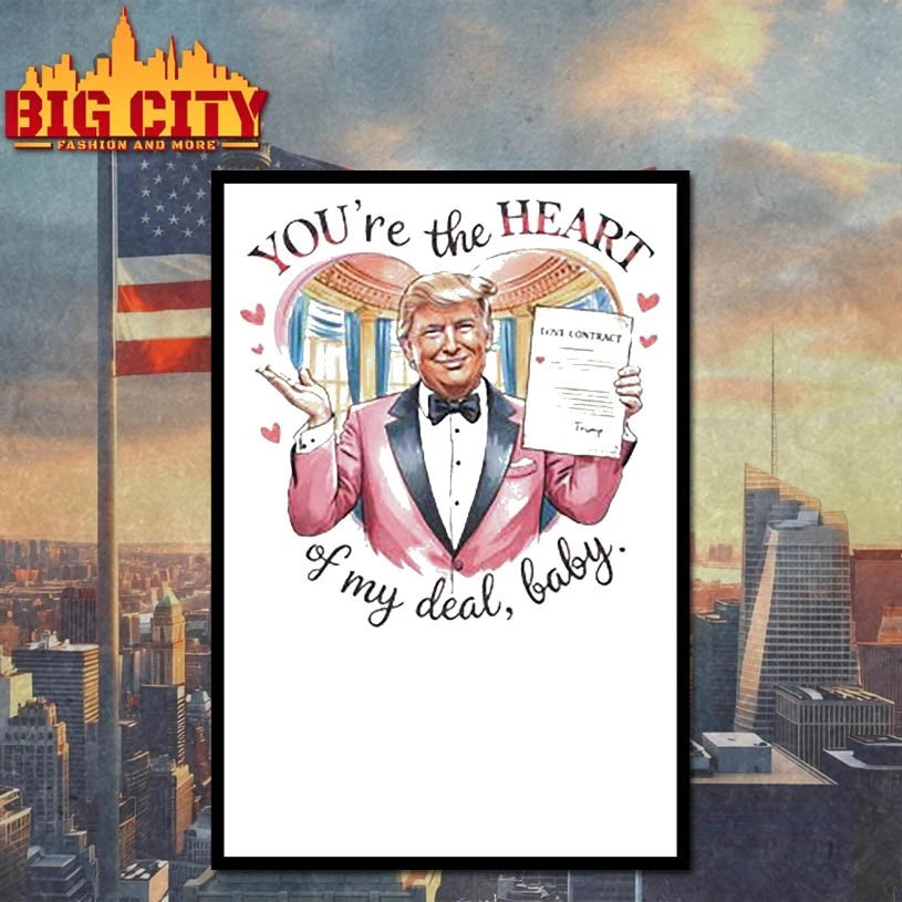 Trump Valentine You’re The Heart Of My Deal Baby shirt