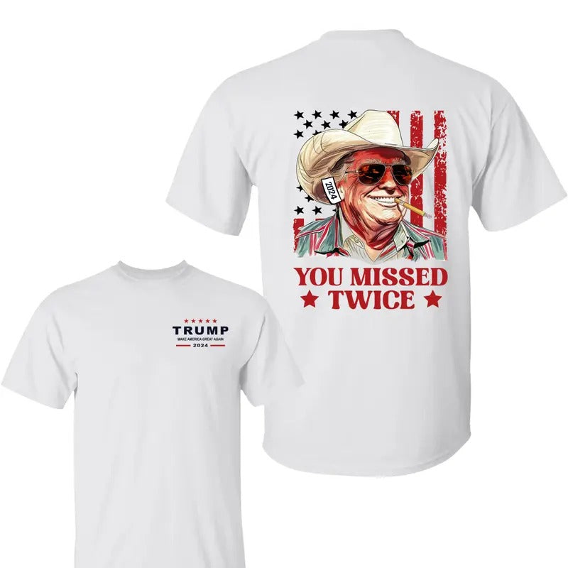 Trump Western Cowboy You Missed 2 Side Shirt, Trump Make American Great Again Shirt, Trump 2024 Shirt, Assassination...