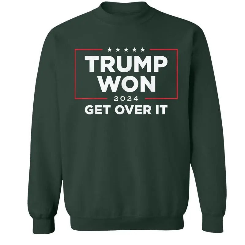 Trump Won Get Over It 2024 T-shirt, Victory Sweatshirt, Patriotic Hoodie for Loyal Trump Supporters, USA Politics...
