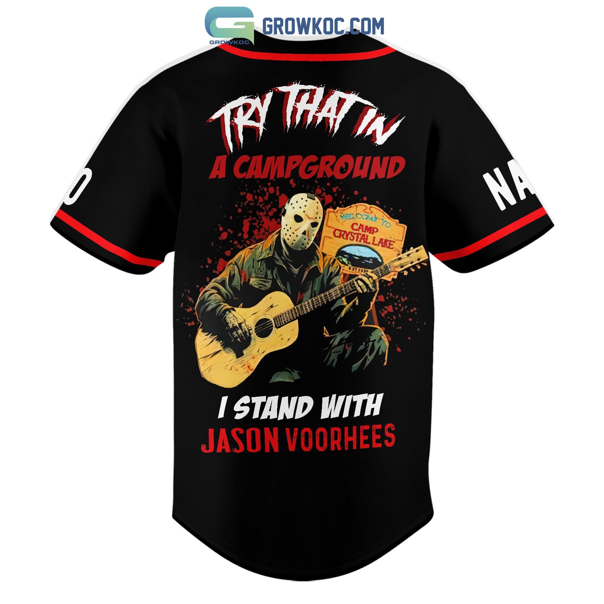 Try That In A Campground I Stand With Jason Voorhees Personalized Baseball Jersey