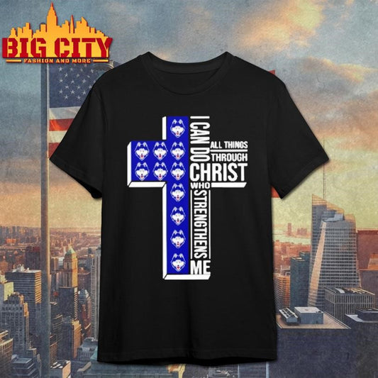 Uconn Huskies Womens Basketball I Can All Things Do Through Christ Who Strengthens Me Shirt