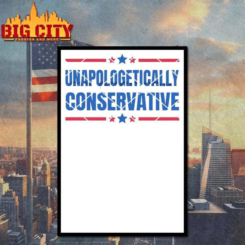 Unapologetically Conservative shirt