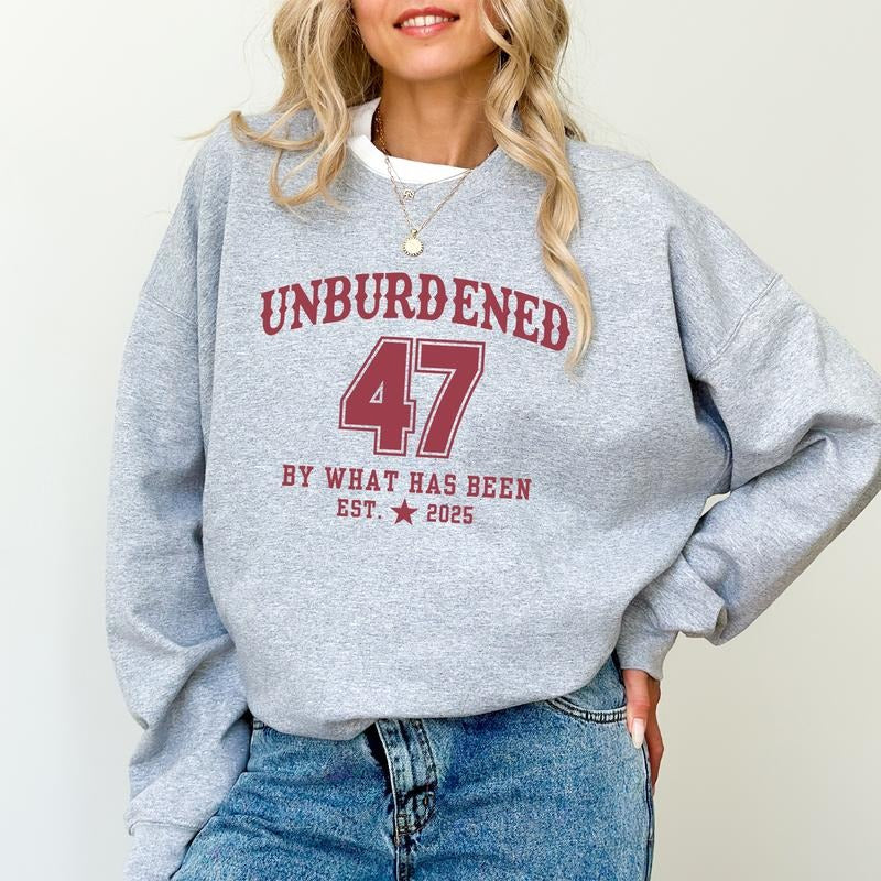 Unburdened 47 President Sweatshirt, Trummpp 45 47 Long Sleeves Pullover, Trummp Supporter Gift Presidential, Trummpp Won...