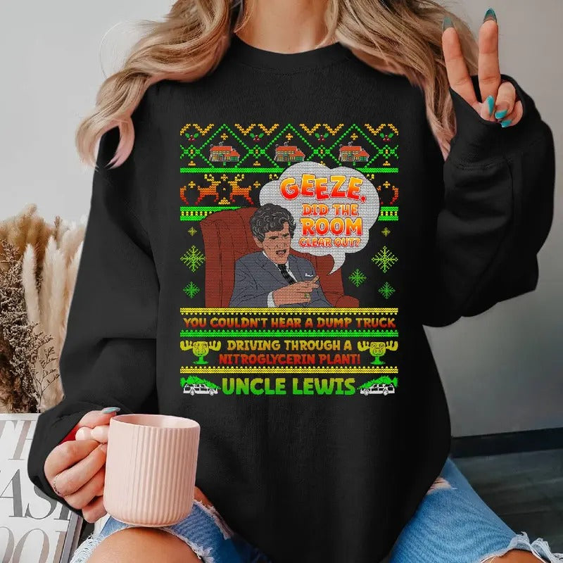 Uncle Lewis Geeze Did The Room Clear Out Ugly Christmas Sweater National Lampoon's Christmas Vacation Ugly Christmas...