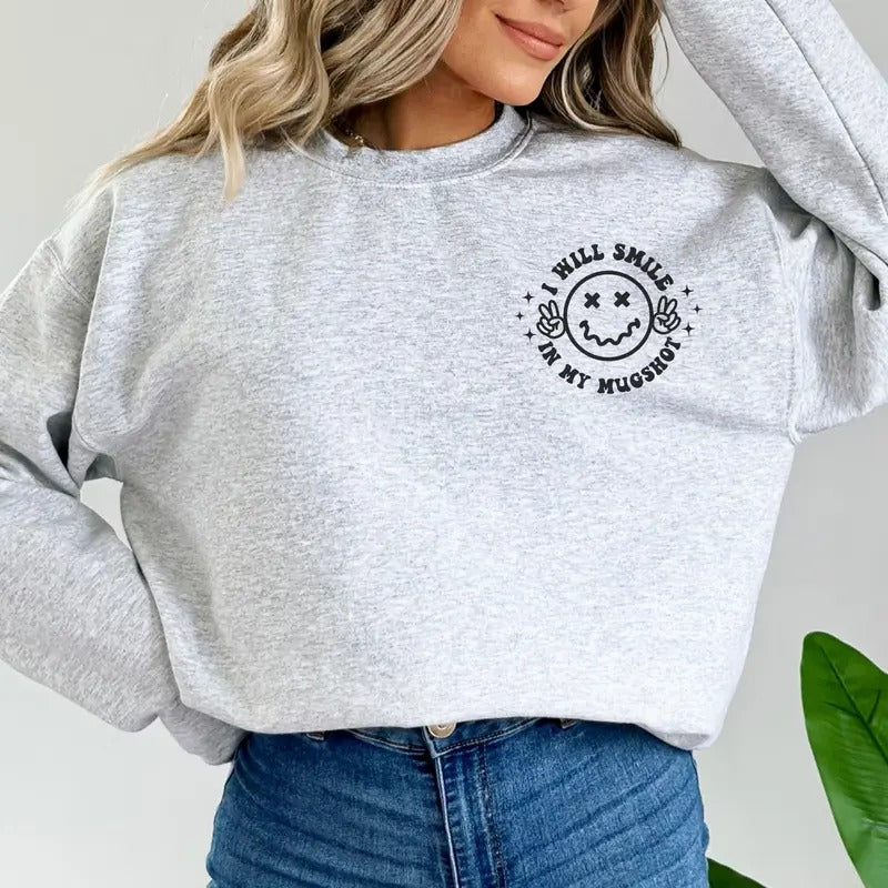 Unique 'Smile in My Mugshot' Pocket and Back Graphic Sweatshirt - Edgy Statement Apparel - Perfect Gift for Bold Parents...
