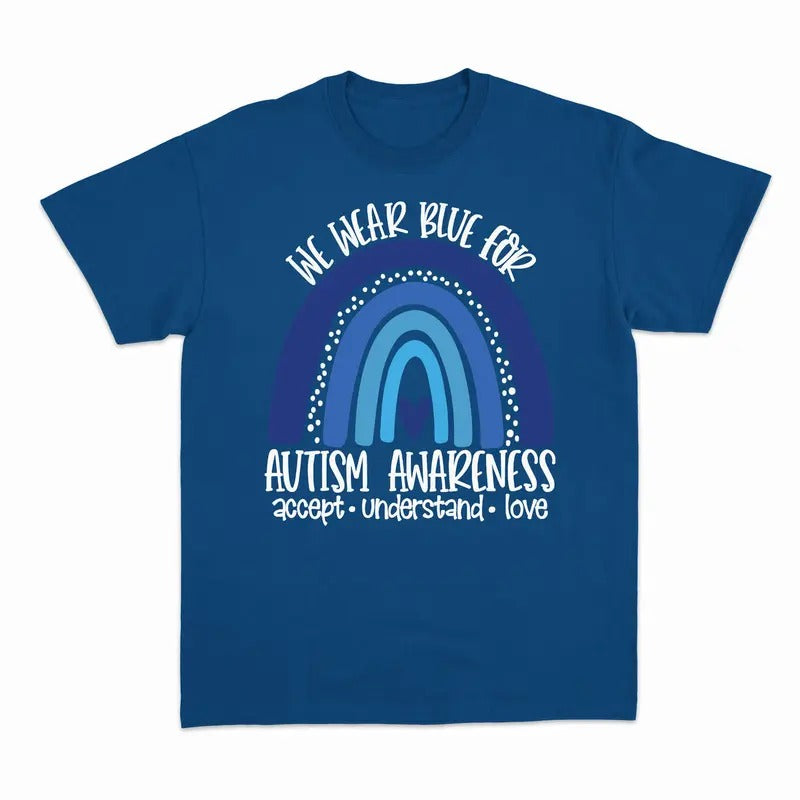 Unisex Autism Shirts Awareness TShirt, In April We Wear Blue, Autism Month, In April We Wear Blue Hoodie, Sweatshirt