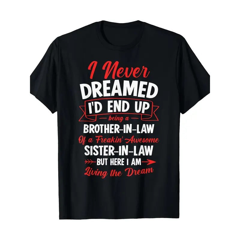 Unisex Cotton T-Shirt with "Sister-in-Law, Brother-in-Law" Quote