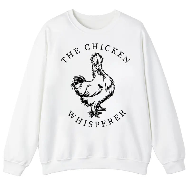 Unisex The Chicken Whisperer Shirt  Sweatshirt  and Hoodie | WearSparks.com