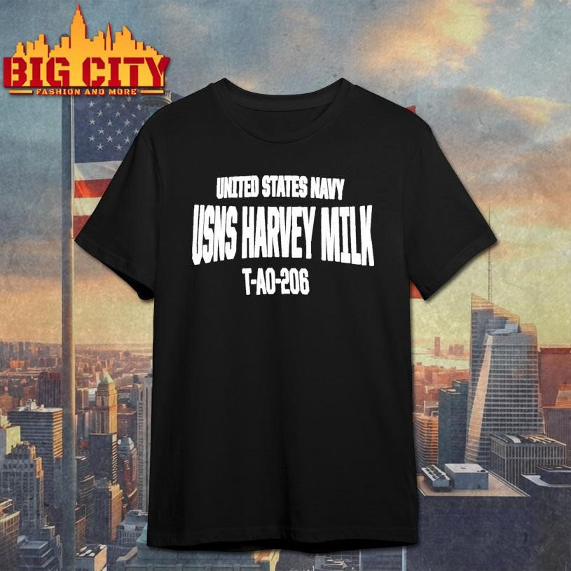United States Navy Usns Harvey Milk T Ao 206 Shirt