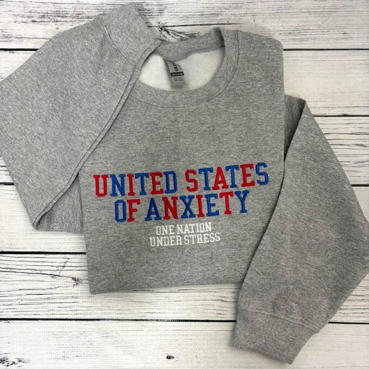 United States of Anxiety Sweatshirt Crewneck T-Shirts, Hoodie | WearSparks.com