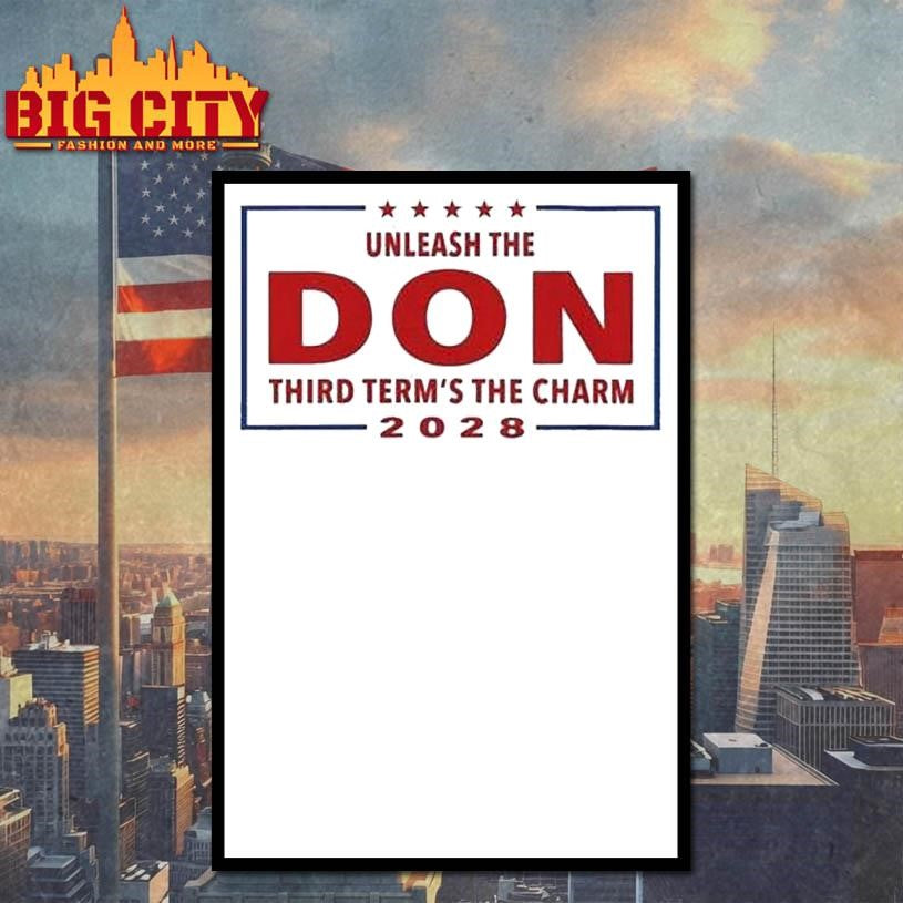 Unleash The Don Third Term’s The Charm 2028 Shirt