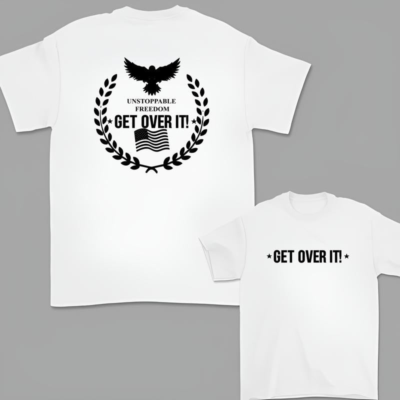 Unstoppable T-shirt Get Over It Patriotic Design Memorial for Men Women Casual American Flag Short Sleeve Streetwear Wear...