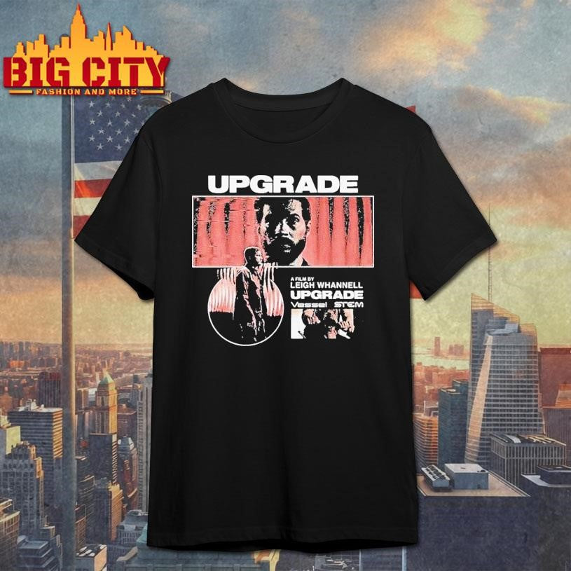 Upgrade Leigh Whannell Upgrade Vessel Stem Shirt