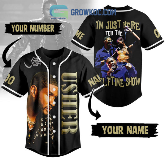 Usher I’m Just Here For The Half Time Show Personalized Baseball Jersey