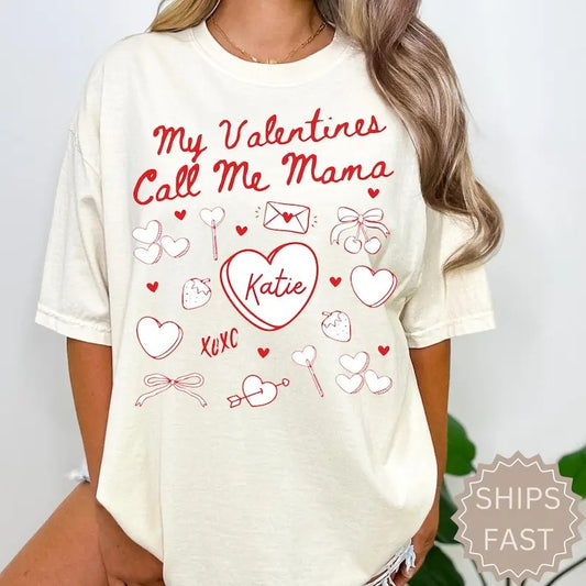 Valentines Mom T-shirt,sweatshirt,hoodie, Custom Gift for Mom, Valentines Day Mama Tee, My Valentines Call Me Mama, New...