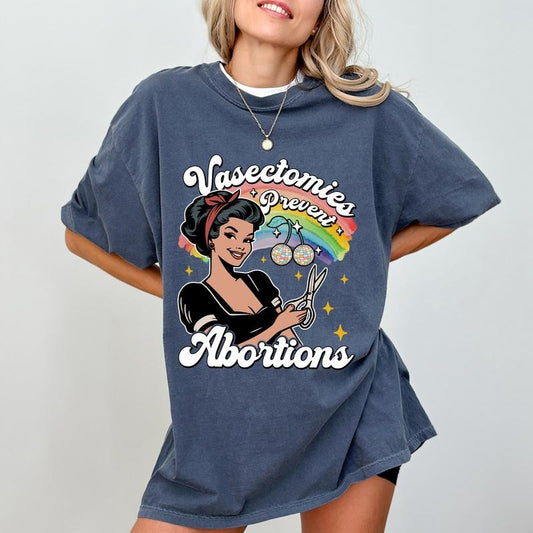 Vasectomies Prevent Abortions Comfort Colors Shirt, Funny Pro Choice Women Tee, Retro Feminist T-shirt, Women's Right...