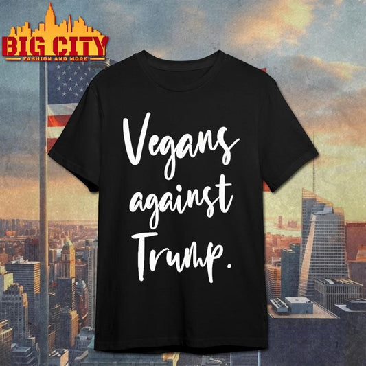 Vegans Against Trump Shirt