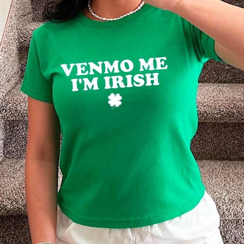 Venmo Me I'm Irish Baby Tee, Irish Baby Tee, Women's Fitted Shirt, St Pattys Baby Tee, Funny St Patricks Day Shirt, 90s...