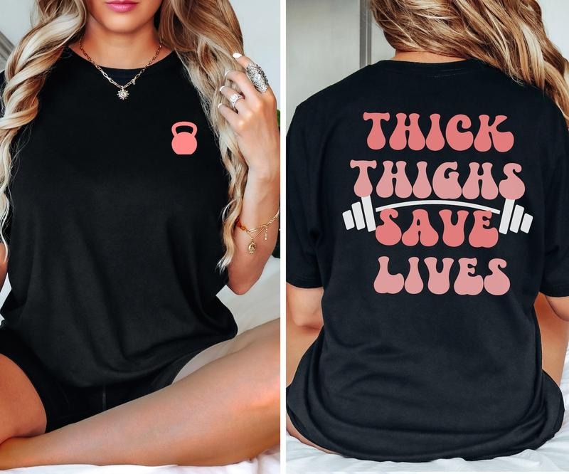 Victoria Maxwell, Thick Thighs Save Lives Funny Gym Shirt Women Pump Cover Oversized Workout Shirt Gym Lover Gift Fitness...
