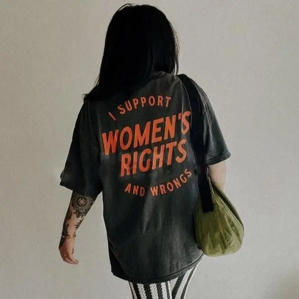Victoria Maxwell, Womenswear Graphic Tee, Unisex Crewneck T-shirt, I Support Womens Rights And Wrongs Tee, Feminist girl...