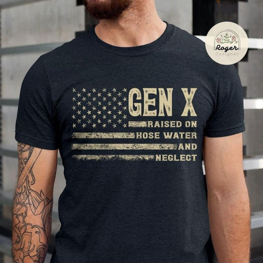 Vintage Gen X Raised On Hose Water And Neglect T-shirt Sarcastic Shirt Funny Quotes Shirt Mens Womens Unisex T-shirt ...