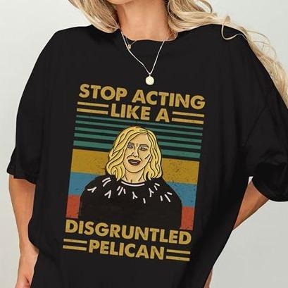 Vintage Schitt's Creek Shirt Moira Rose Stop Acting Like A Disgruntled Pelican Shirt wompwompmrcomershirt Hoodie, Sweatshirt