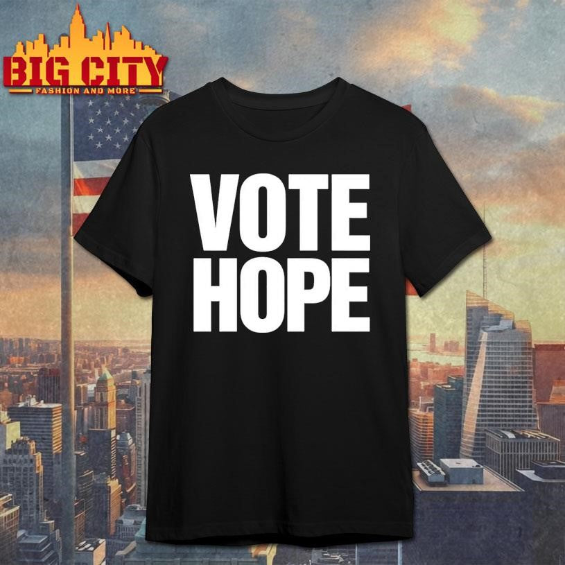 Vote Hope 2026 Shirt
