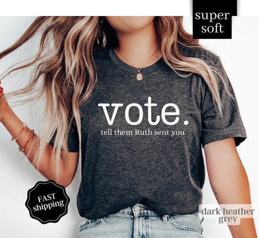Vote Shirt, Election Shirt, Notorious RBG shirt, Ruth Shirt Hoodie, Sweatshirt | WearSparks.com