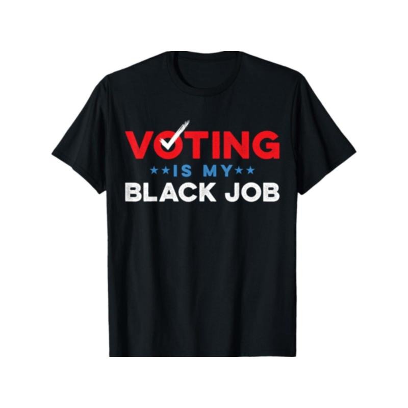 Voting Is My Black Job T-Shirt Made in USA Hoodie, Sweatshirt | WearSparks.com