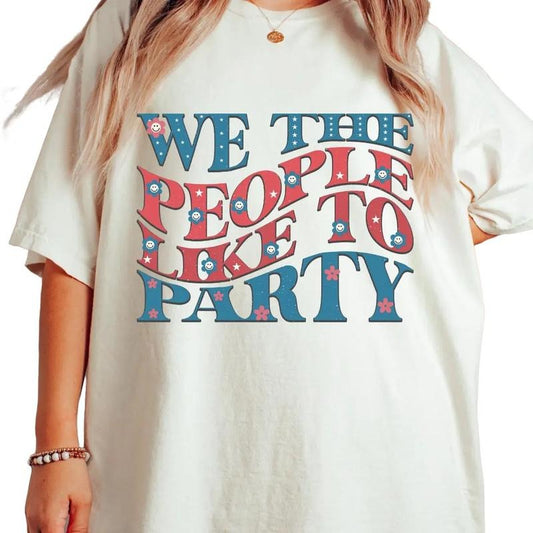 WE THE PEOPLE LIKE TO PARTY SHIRT, 4TH OF JULY SHIRT, JULY 4TH SHIRT UNISEX COTTON SHIRT, OVERSIZED HOLIDAY SUMMER SHIRT...