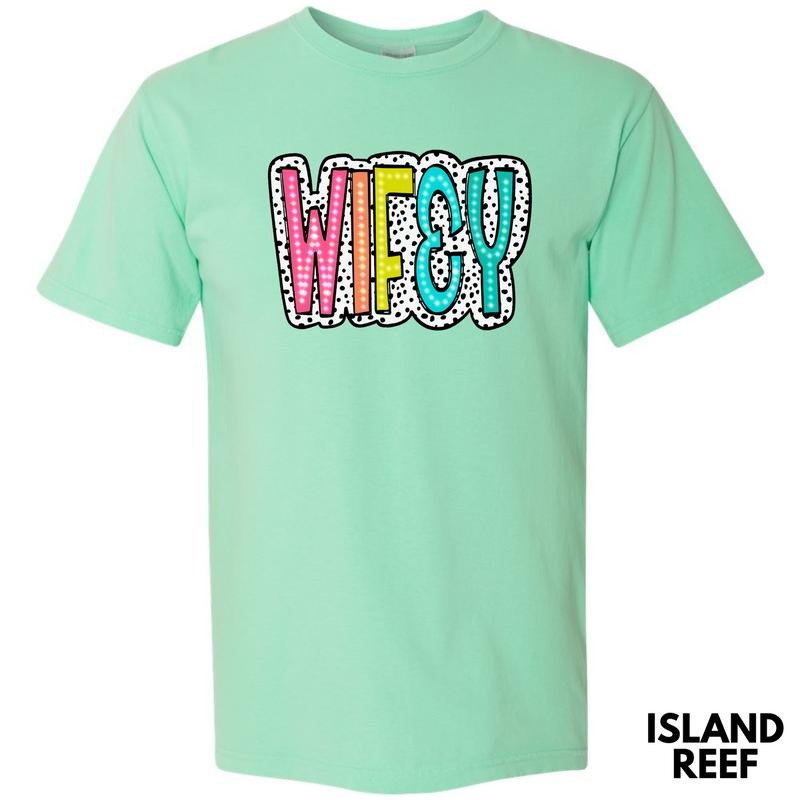 WIFEY Neon Spotted Comfort Colors T-Shirt 'NLB' Hoodie, Sweatshirt | WearSparks.com