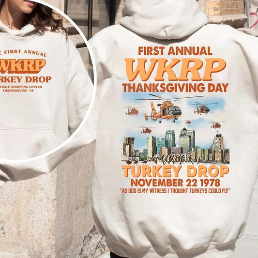 WKRP First Annual Thanksgiving Day Turkey Drop New hoodie, In Cincinnati Movie hoodie, Thanksgiving Gift, Happy...