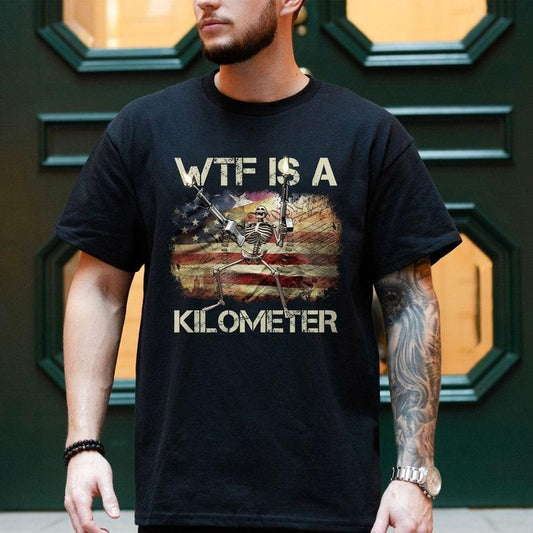 WTF Is A Kilometer Funny Skeleton Shirt, Retro July 4th Tee, Funny Cringey USA Meme Shirt, USA Flag Tee, Veteran Day Tee,...