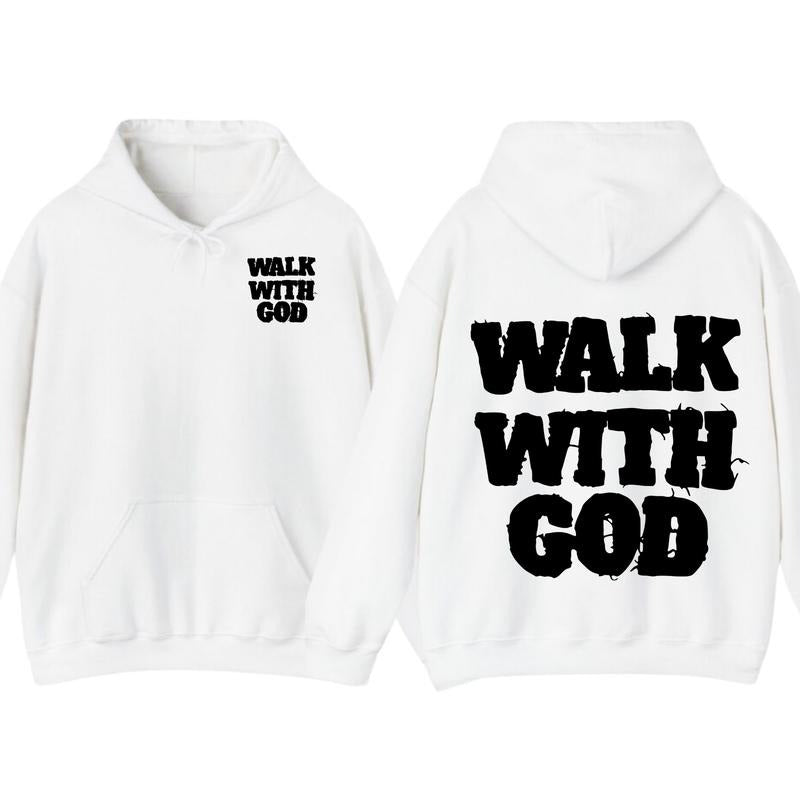 Walk With God Unisex Cotton T-Shirt, Hoodie Bold Faith-Inspired Text Graphic Tee, Spiritual Streetwear for Believers,...