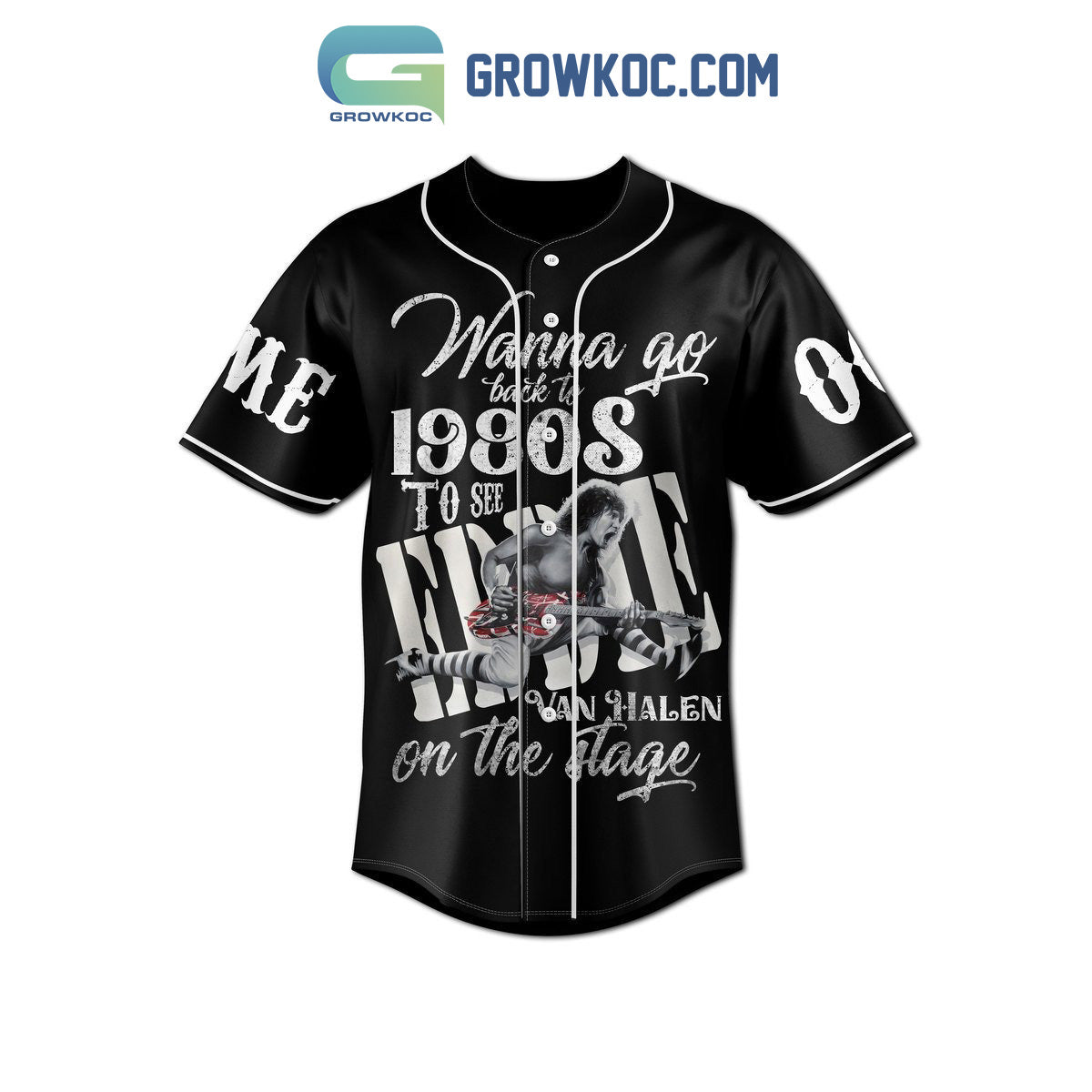 Wanna Go Back To 1980s To See Eddie Van Halen On The Stage Personalized Baseball Jersey